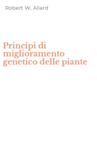 Principi di miglioramento genetico delle piante