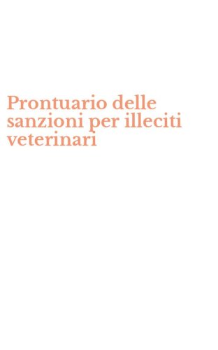 Prontuario delle sanzioni per illeciti veterinari