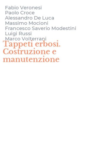 Tappeti erbosi. Costruzione e manutenzione