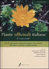 Piante officinali italiane. &laquo;Il nuovo Lodi&raquo;