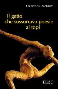 Il gatto che sussurrava poesie ai topi
