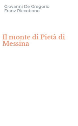 Il monte di Piet&agrave; di Messina