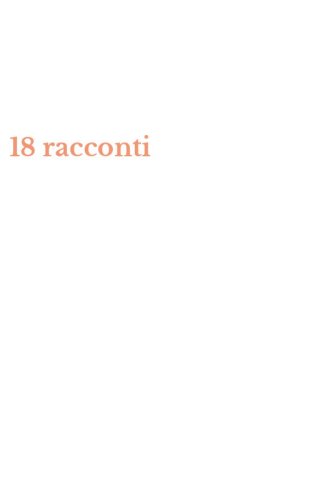 18 racconti