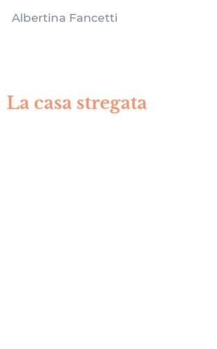 La casa stregata
