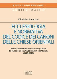 Ecclesiologia e normativa del Codice dei canoni delle Chiese orientali. Nel 30&deg; anniversario della promulgazione del &laquo;Codex canonum Ecclesiarum orientalium&raquo; (1990-2020)