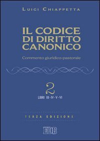Il codice di diritto canonico. Commento giuridico-pastorale