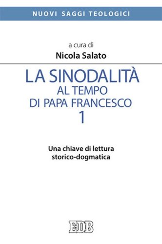La sinodalit&agrave; al tempo di papa Francesco