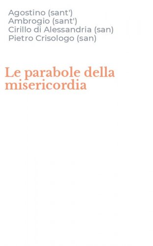 Le parabole della misericordia