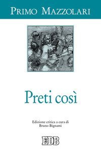 Preti cos&igrave;
