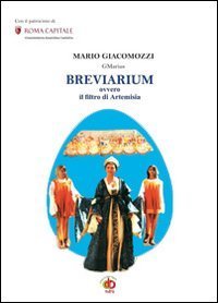 Breviarium ovvero il filtro di Artemisia
