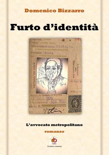 Furto d'identit&agrave;. L'avvocato metropolitano