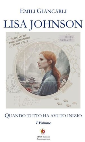 Lisa Johnson. Quando tutto ha avuto inizio