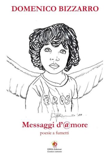 Messaggi d'@more. Poesie a fumetti