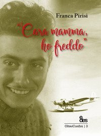 Cara mamma, ho freddo
