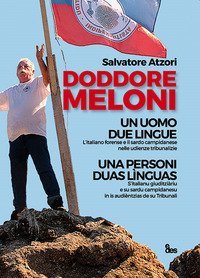 Doddore Meloni. Un uomo due lingue-Una personi duas l&igrave;nguas