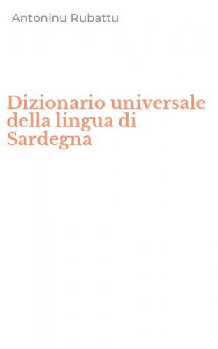 Dizionario universale della lingua di Sardegna