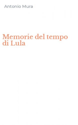 Memorie del tempo di Lula