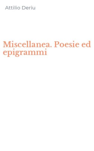 Miscellanea. Poesie ed epigrammi