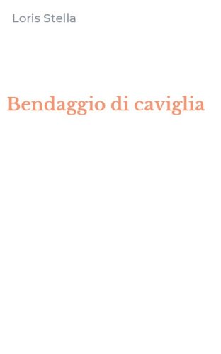 Bendaggio di caviglia