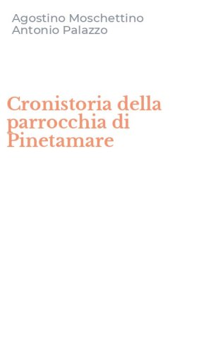 Cronistoria della parrocchia di Pinetamare