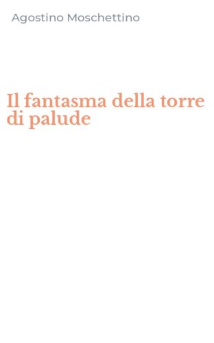 Il fantasma della torre di palude