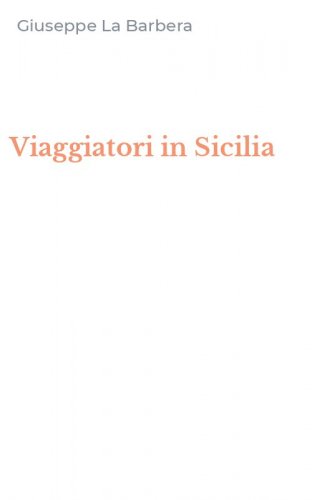 Viaggiatori in Sicilia