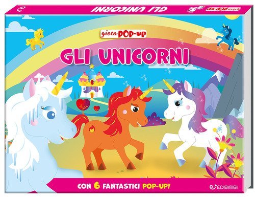 Gli unicorni. Gioca pop-up