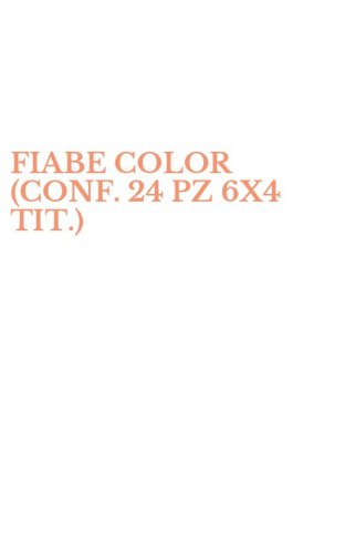FIABE COLOR (CONF. 24 PZ 6X4 TIT.)