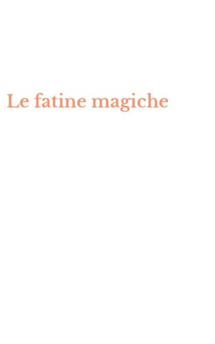 Le fatine magiche