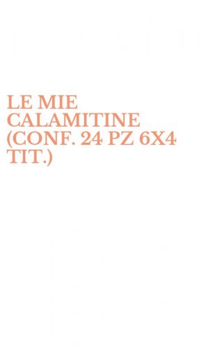 LE MIE CALAMITINE (CONF. 24 PZ 6X4 TIT.)
