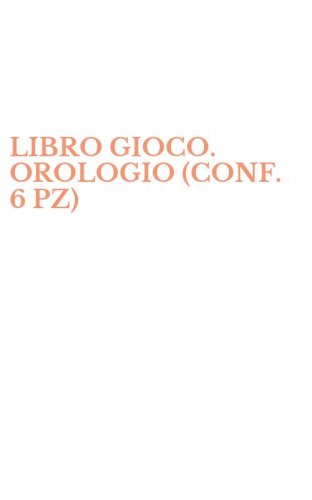 LIBRO GIOCO. OROLOGIO (CONF. 6 PZ)