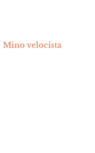 Mino velocista