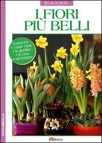 I fiori pi&ugrave; belli