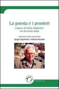 La poesia e i pensieri. L'opera di Fabio Doplicher un decennio dopo