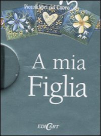 A mia figlia