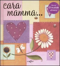 Cara mamma..