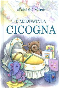 &Egrave; arrivata la cicogna