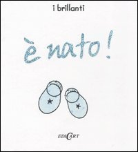 &Egrave; nato!