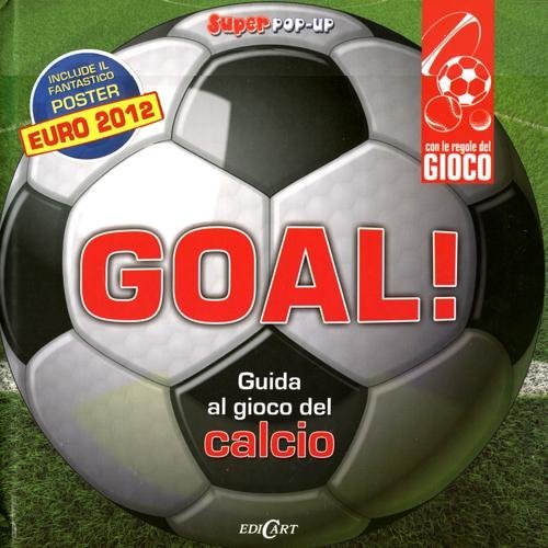 Goal! Guida al gioco del calcio. Super pop-up