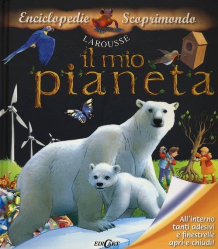 Il mio pianeta. Con adesivi