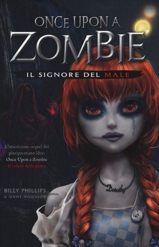 Il signore del male. Once upon a zombie