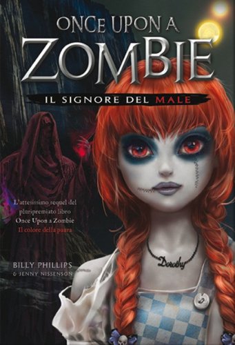 Il signore del male. Once upon a zombie