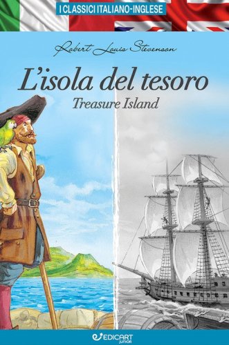 L'isola del tesoro-Treasure island. I classici italiano-inglese