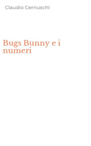 Bugs Bunny e i numeri