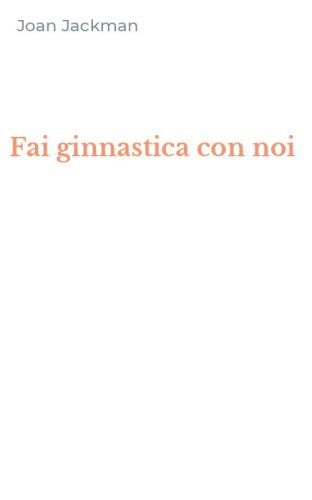 Fai ginnastica con noi