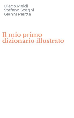 Il mio primo dizionario illustrato