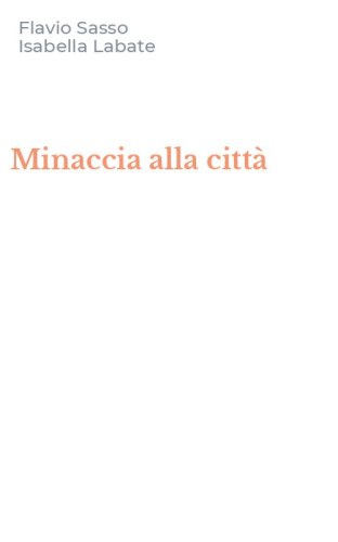 Minaccia alla città