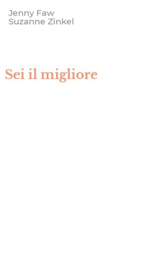 Sei il migliore