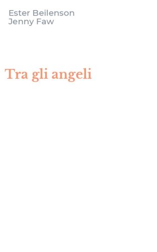 Tra gli angeli