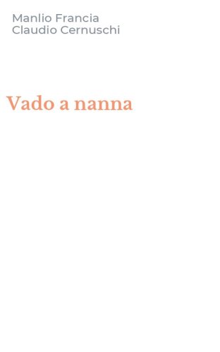 Vado a nanna